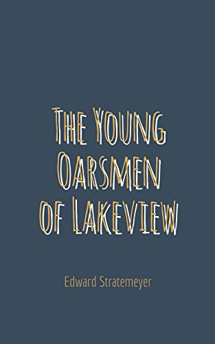 The Young Oarsmen of Lakeview